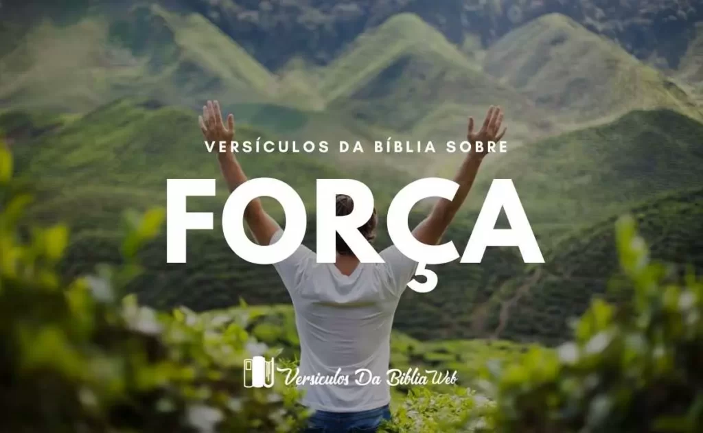 Versículos de Força na Bíblia - Nova Versão Internacional