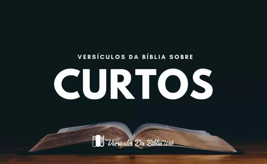 Versículos da Bíblia Curtos