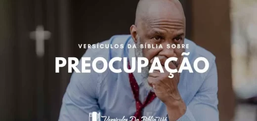 Versículos Sobre Preocupação - Nova Versão Internacional (NVI)