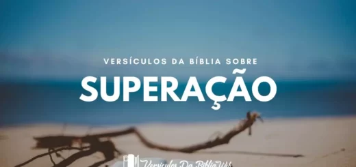 Versículos de Superação na Bíblia - Nova Versão Internacional (NVI)